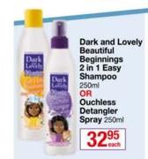 Dark & Lovely Beautiful Beginnings 2 In 1 Easy Shampoo-250ml Or Ouchless Detangler Spray-250ml Each
