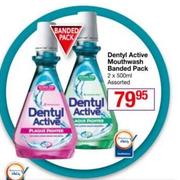 Dentyl Active Mouthwash Banded Pack Assorted-2 x 500ml