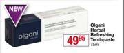 Olgani Herbal Refreshing Toothpaste-75ml