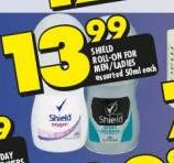 Shield Roll On For Men/Ladies Assorted-50ml Each  