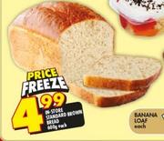 In Store Standard Brown Bread-600g Each