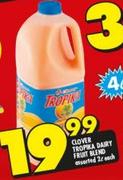 Clover Tropika Dairy Fruit Blend-2Ltr Each