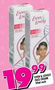 Even & Lovely Face Cream-50ml Each