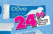 Dove Cotton Wool Pads Assorted-80's Per Pack