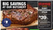 Steakhouse Classic Rump/Porterhouse Steak-Per 300g