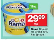 Rama Spread For Bread 40% Fat Spread-1Kg