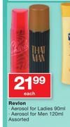 Revlon Aerosol For ladies-90ml/Aerosol For Men-120ml Assorted-Each
