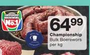 Championship Bulk Boerewors-Per kg 