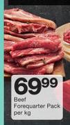 Beef Forequarter Pack-Per Kg