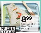 Frozen Jumbo Hake Fillets-Per 100g