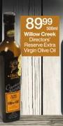 Willow Creek Directors Reserve Extra Virgin Oil-500ml