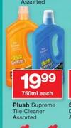 Plush Supreme Tile Cleaner-750ml Each