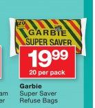 Garbie Super Saver Refuse Bags-20 Per Pack
