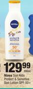 Nivea Sun Kids Protect & Sensitive Sun Lotion SPF50+-200ml