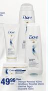Dove Shampoo Assorted-400ml, Conditioner Assorted-350ml, Intensive Repair Treatment 200ml-Each