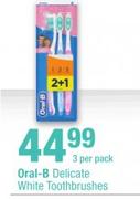 Oral-B Delicate White Toothbrushes-3's Per Pack