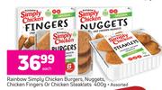Rainbow Simply Chicken Burgers, Nuggets, Chicken Fingers Or Chicken Steaklets Assorted-400g Each