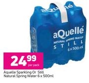 Aquelle Sparkling Or Still Natural Spring Water-6 x 500ml Per Pack