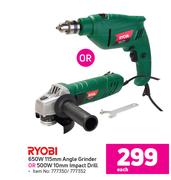 Ryobi 650W 115mm Angle Grinder Or 500W 10mm Impact Drill-Each