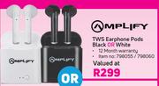 Amplify TWS Earphone Pods Black Or White