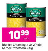Rhodes Creamstyle Or Whole Kernel Sweetcorn-410g Each