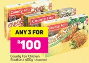 Country Fair Chicken Steaklets-For Any 3x400g
