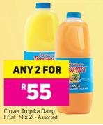 Clover Tropika Dairy Fruit Mix-For Any 2x2Ltr
