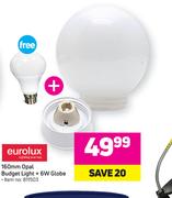 Eurolux 160mm Opal Budget Light + 6W Globe