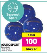 Eurosport Soccer Balls-For 3