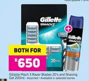 Gillette mach 3 Razor Blades-20's & Shaving Gel-200ml For Both