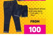 Boys Denim Shorts & Long Jeans