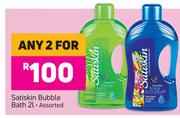Satiskin Bubble Bath Assorted-For Any 2 x 2Ltr