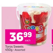 Toros Sweets Assorted-450g Each