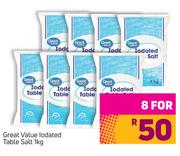 Great Value Iodated Table Salt-For 8 x 1Kg