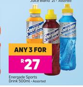 Energade Sports Drink Assorted-For Any 3 x 500ml