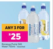 Bonaqua Pump Still Water Assorted-For Any 3 x 750ml