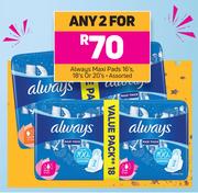 Always Maxi Pads Assorted-For Any 2 x 16's, 18's Or 20's Pack