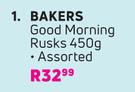 Bakers Good Morning Rusks Assorted-450g