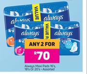 Always Maxi Pads Assorted-For Any 2 x 16's, 18's Or 20's Pack