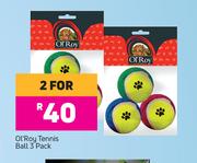 Ol'Roy Tennis Ball-For 2 x 3 Pack
