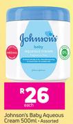 Johnson's Baby Aqueous Cream Assorted-500ml Each