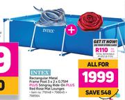 Intex Rectangular Metal Frame Pool 3x2x0.75M Plus Stingray Ride On Plus Red Rose Mat Lounges-For All