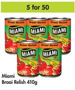 Miami Braai Relish-For 5 x 410g