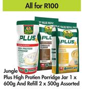 Jungle Plus High Protein Porridge Jar 1 x 600g & Refill 2 x 500g Assorted-For All