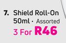 Shield Roll On Assorted-For 3 x 50ml