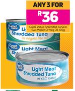 Great Value Shredded Tuna In Salt Water Or Veg Oil-For Any 3 x 170g