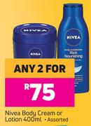 Nivea Body Cream or Lotion Assorted-For Any 2 x 400ml