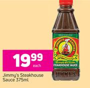 Jimmy's Steak House Sauce-375ml Each