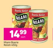 Miami Boerie Relish-450g Each