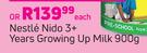 Nestle Nido 3+ Years Growing Up Milk-900g Each